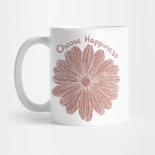 Choose Happiness Mug